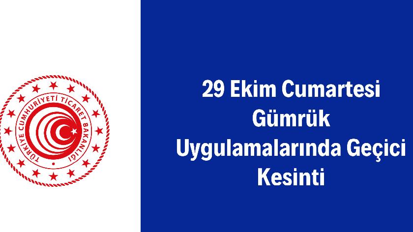 GÜMRÜK UYGULAMALARINDA GEÇİCİ KESİNTİ