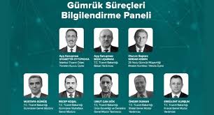 Gümrük Süreçleri Bilgilendirme Paneli Hakkında