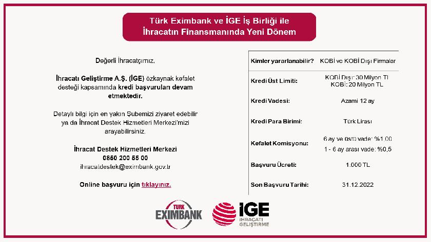 TÜRK EXIMBANK VE İGE İŞBIRLIĞI İLE İHRACATIN FINANSMANINDA YENI DÖNEM  